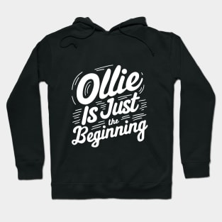 ollie is just the beginning skater tricks Hoodie